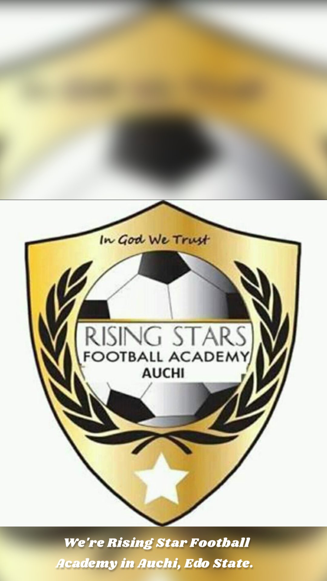 We're Rising Star Football Academy in Auchi, Edo State. 